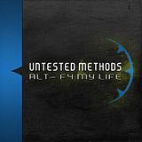 UntestedMethods-ALT-F4MyLifesm.jpg image by Darius_Orleans
