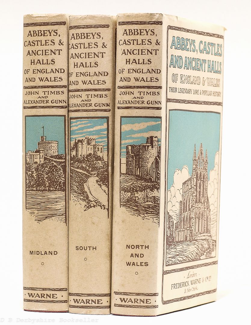 Abbeys, Castles and Ancient Halls of England and Wales | John Timbs and Alexander Gunn | Warne, circa 1920s | Three Volumes in Box