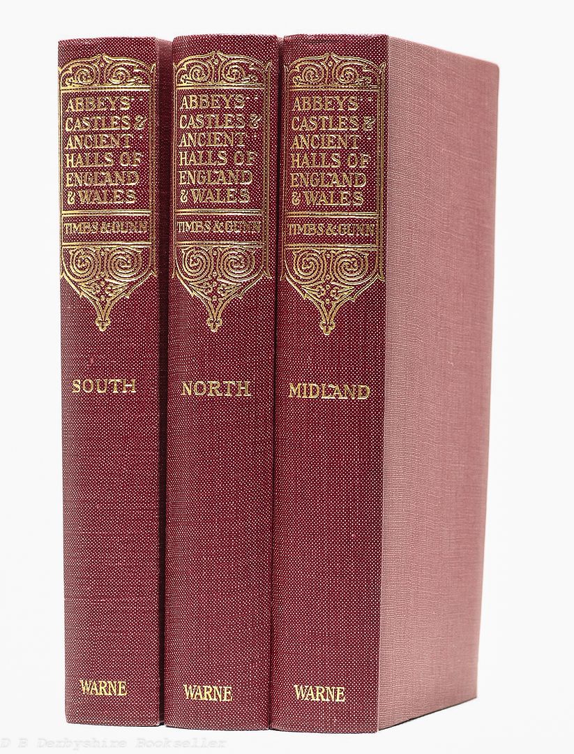 Abbeys, Castles and Ancient Halls of England and Wales | John Timbs and Alexander Gunn | Warne, circa 1920s | Three Volumes in Box