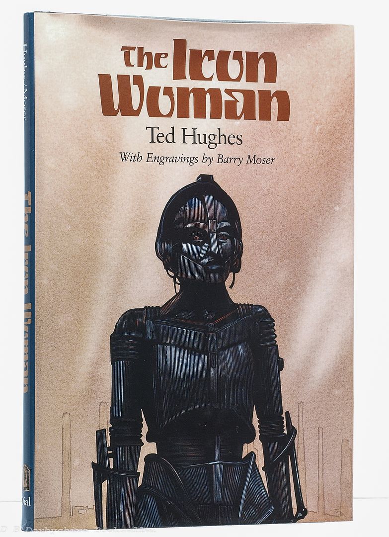 The Iron Woman by Ted Hughes with engravings by Barry Moser