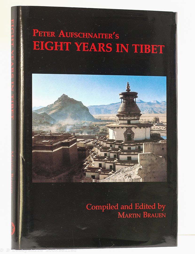 Peter Aufschnaiter’s Eight Years in Tibet (Orchid Press, 2002)
