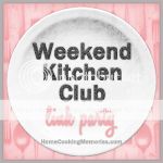 Weekend Kitchen Club Link Party