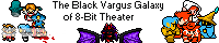 The Black Vargus Galaxy of 8-Bit Theater banner