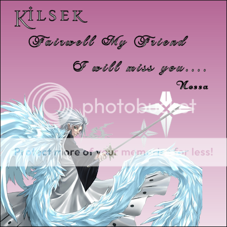~* A Heartfelt Fairwell Kilsek*~ ForKilsek