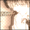 Raito - I'm not a killer.