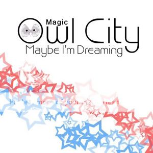 Magic Owl City MagicOwl