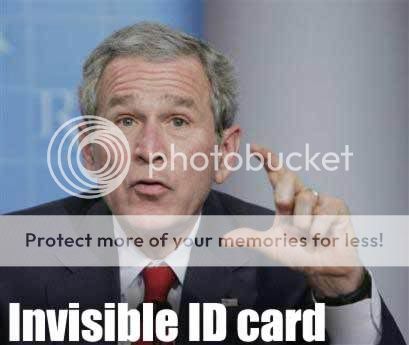 "Minu pilt on lahedam kui sinu oma!" Bush-invisible-ID-card