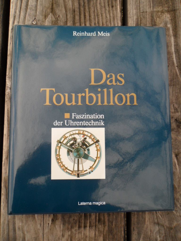 [Vends] Livre : Reinhard Meis -  Das Tourbillon - 99 €  Das_Tourbillon_Meis_1_zps6abd706f