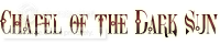 Chapel of the Dark Sun banner