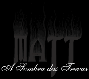 Matt - A Sombra das Trevas Logo2