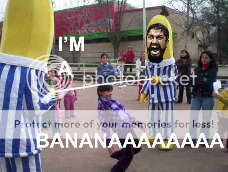 This is Madness!! THISISSPARTA-BANANA