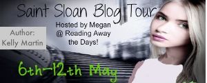 Monday Kicks off the SAINT SLOAN blog tour :)