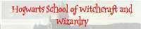 ***Hogwarts School of Witchcraft and Wizardry*** banner