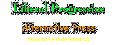 Progressive and Liberal Links from miamimystic23's Progressive Spirit Blog