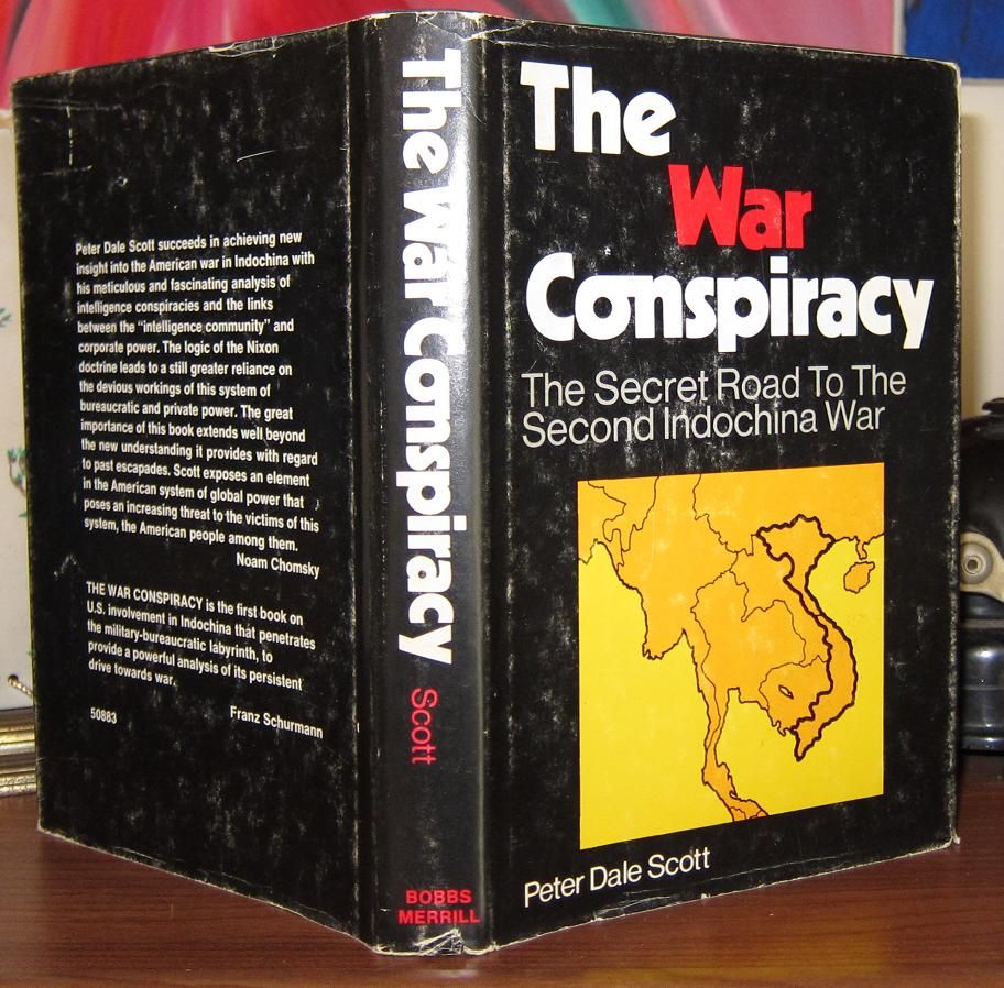 Scott Peter Dale THE WAR CONSPIRACY The Secret Road 1st  