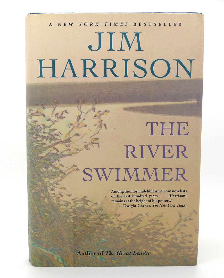 JIM HARRISON - The River Swimmer Novellas