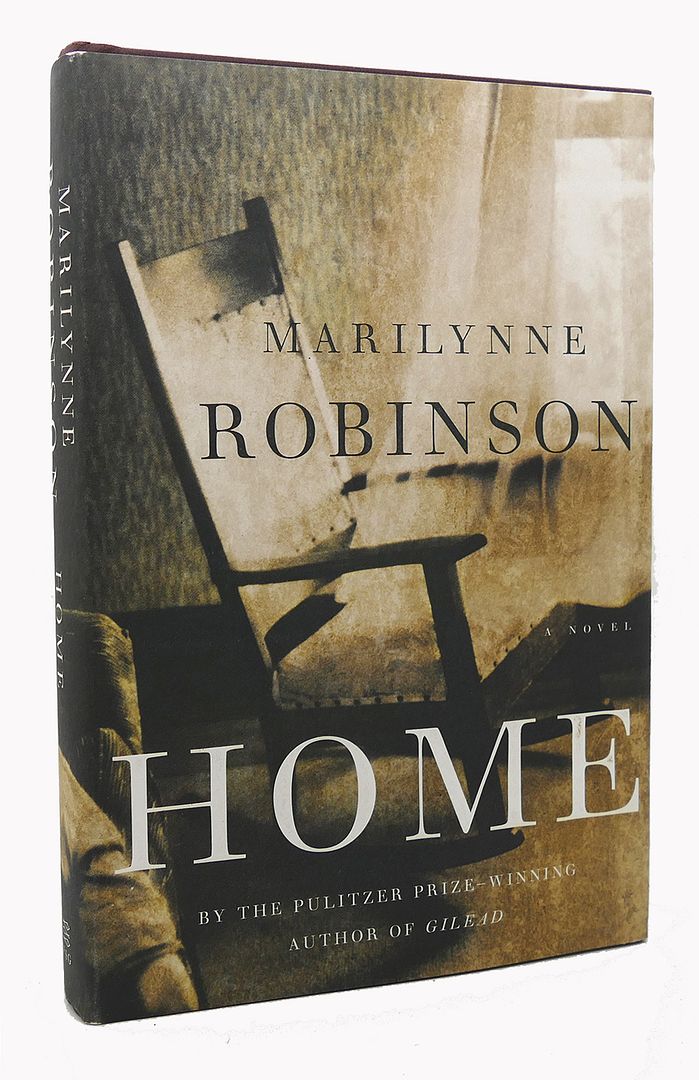 MARILYNNE ROBINSON - Home Essays