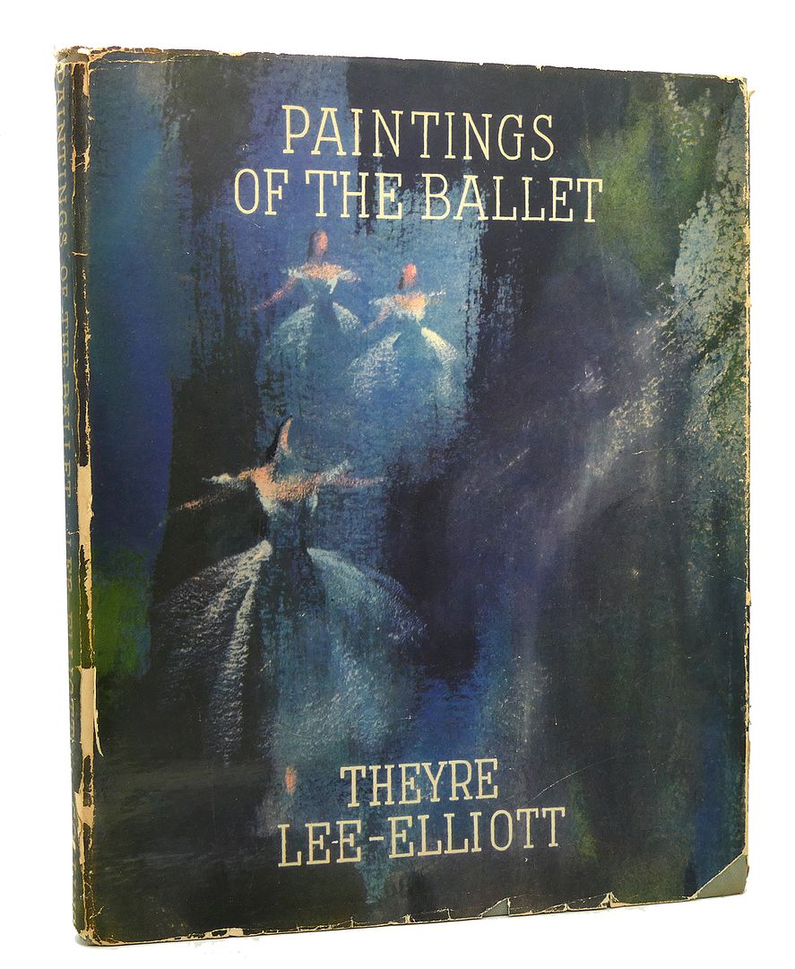 THEYRE LEE-ELLIOTT - Paintings of the Ballet