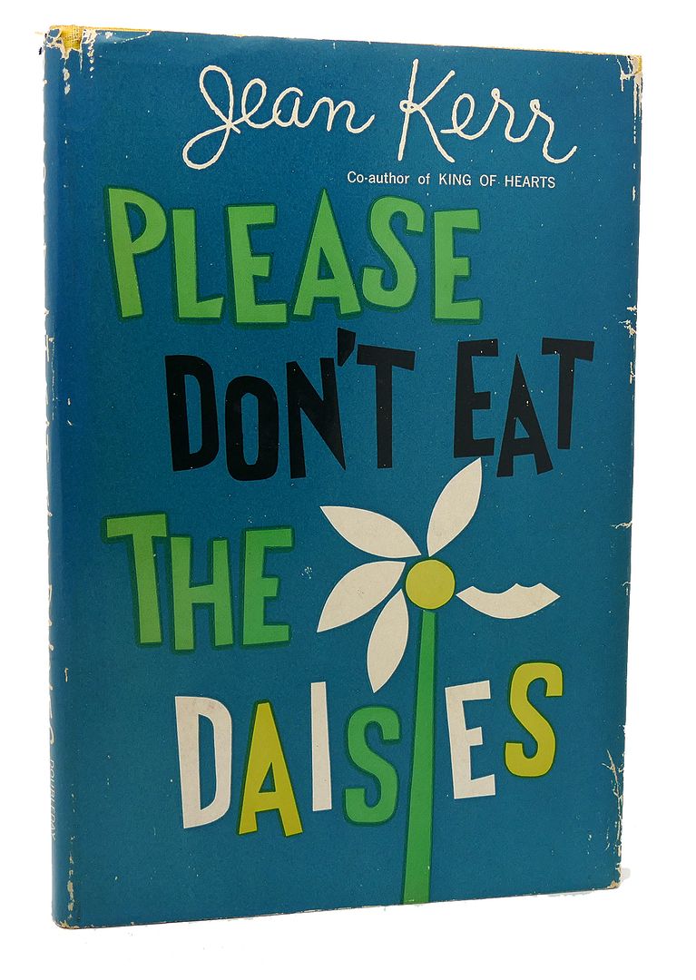 JEAN KERR - Please Don't Eat the Daisies