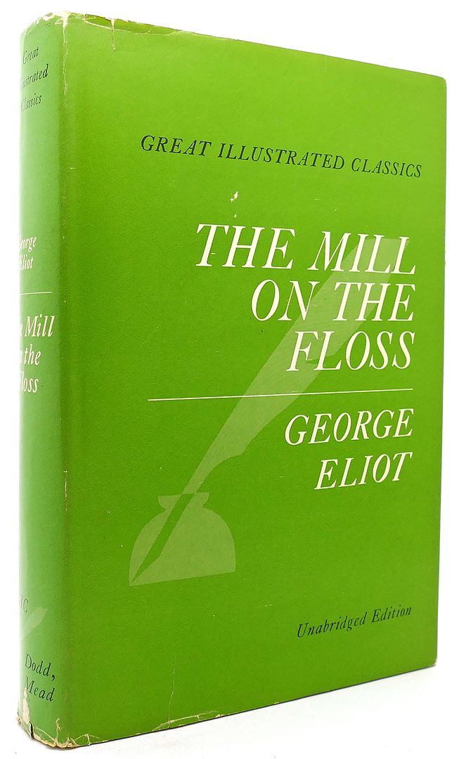 GEORGE ELIOT - The MILL on the Floss