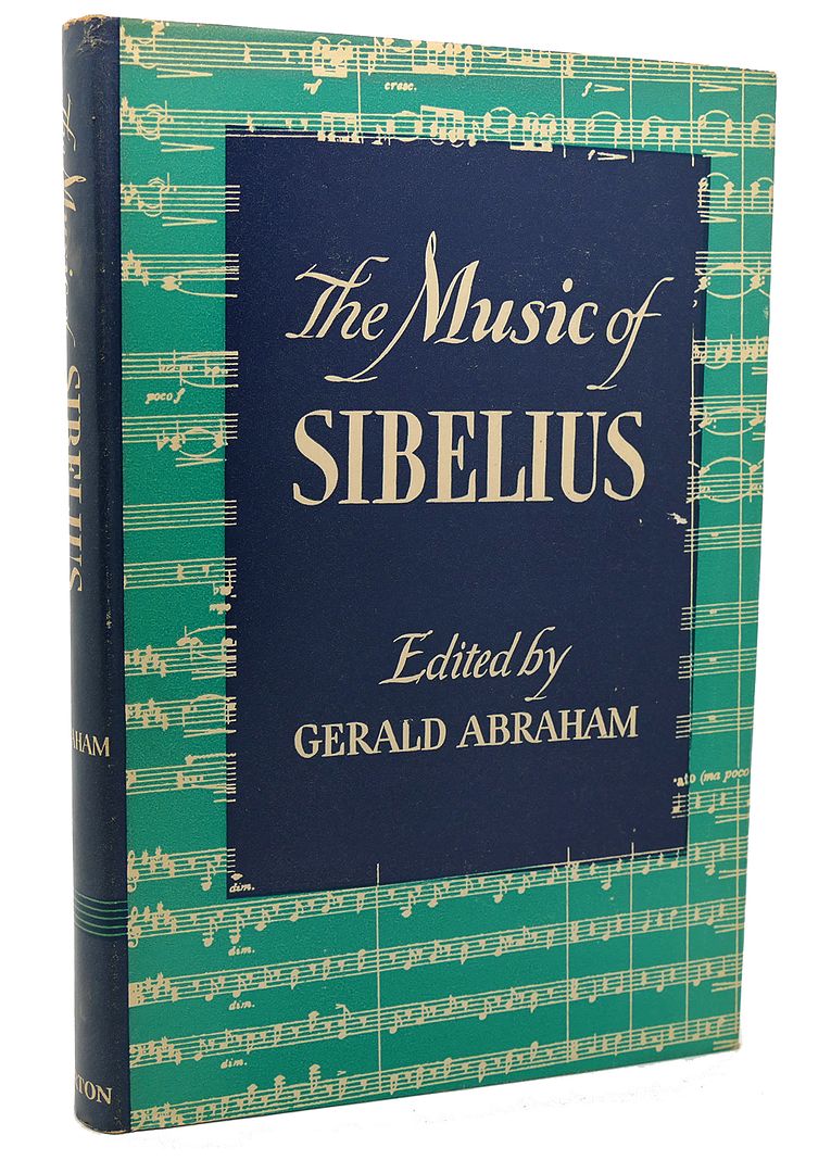 GERALD ABRAHAM - The Music of Sibelius