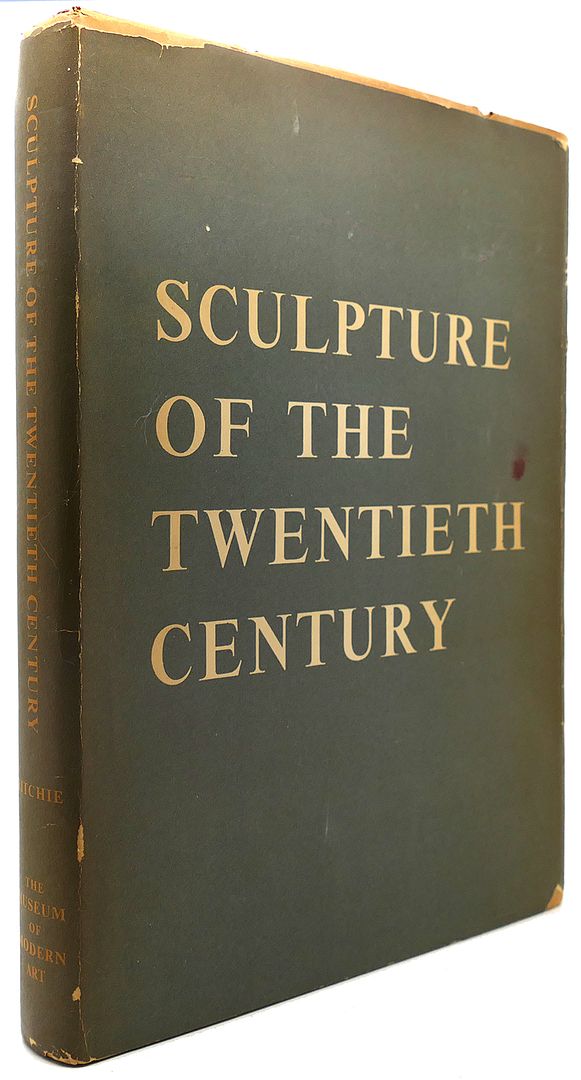 ANDREW CARNDUFF RITCHIE - Sculpture of the Twentieth Century
