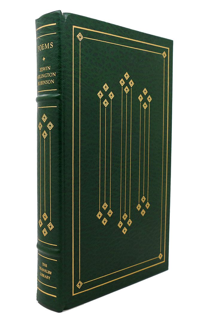 EDWIN ARLINGTON ROBINSON - Poems Franklin Library