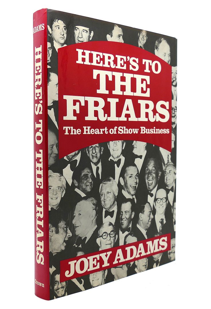 JOEY ADAMS - Here's to the Friars the Heart of Show Business