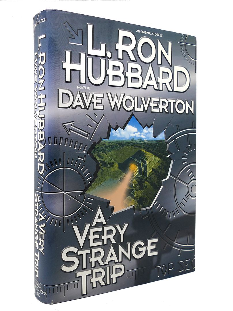 L. RON HUBBARD - A Very Strange Trip