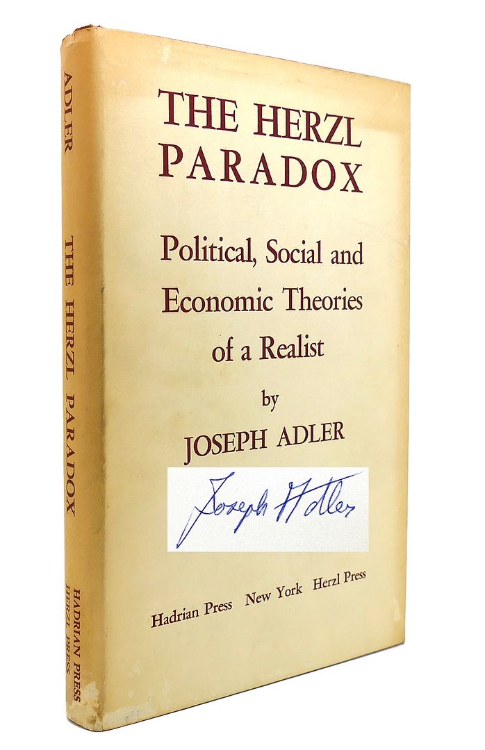 JOSEPH ADLER - The Herzl Paradox Political, Social and Economic Theories of a Realist