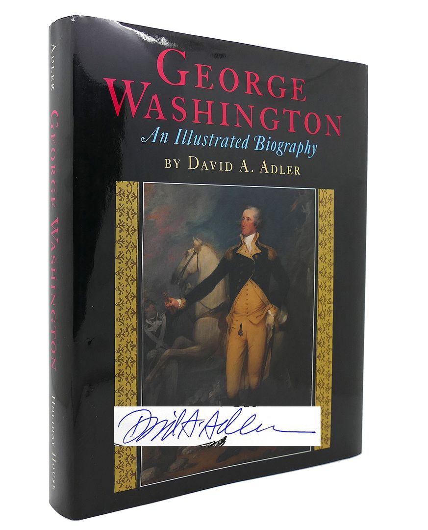 DAVID A. ADLER - George Washington an Illustrated Biography
