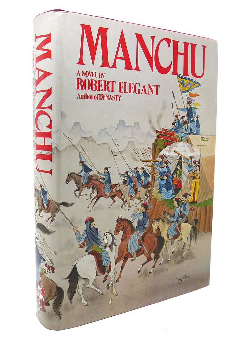 ROBERT S. ELEGANT - Manchu