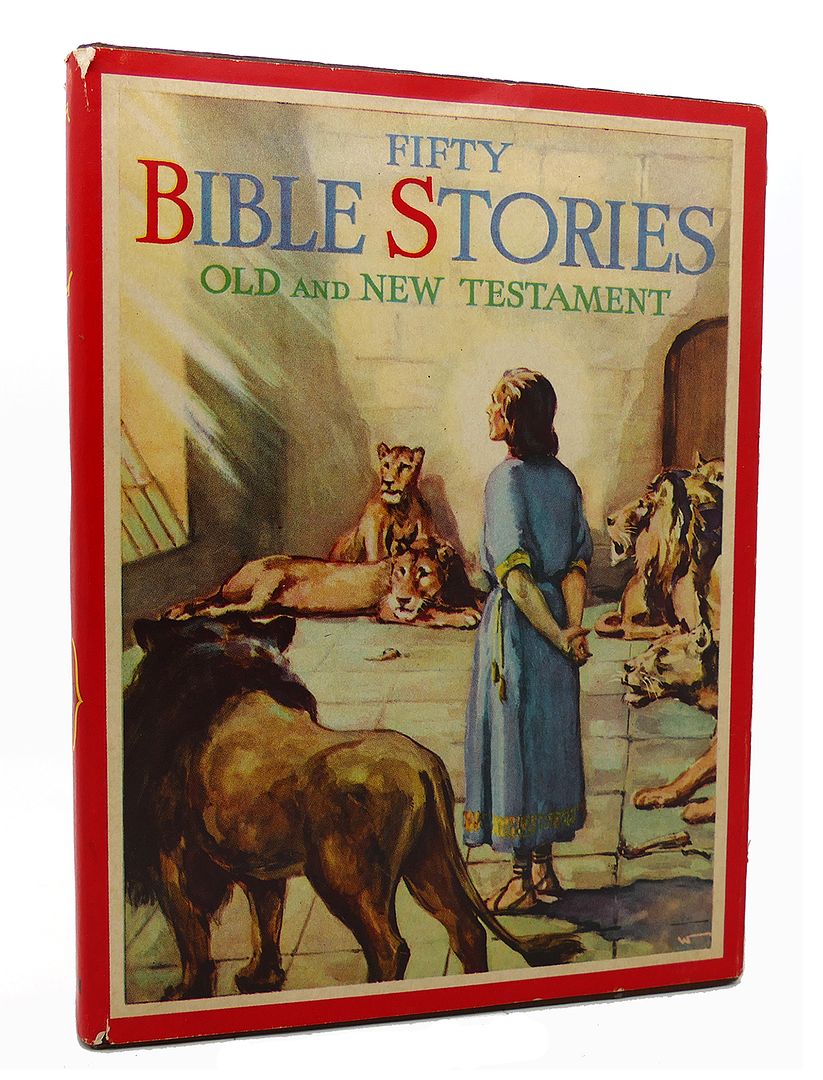  - Fifty Bible Stories: Old and New Testament