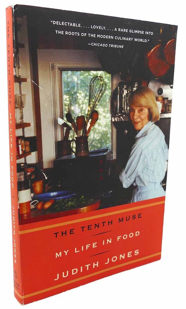 JUDITH JONES - The Tenth Muse My Life in Food