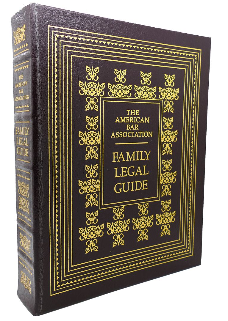  - The American Bar Association Family Legal Guide Easton Press