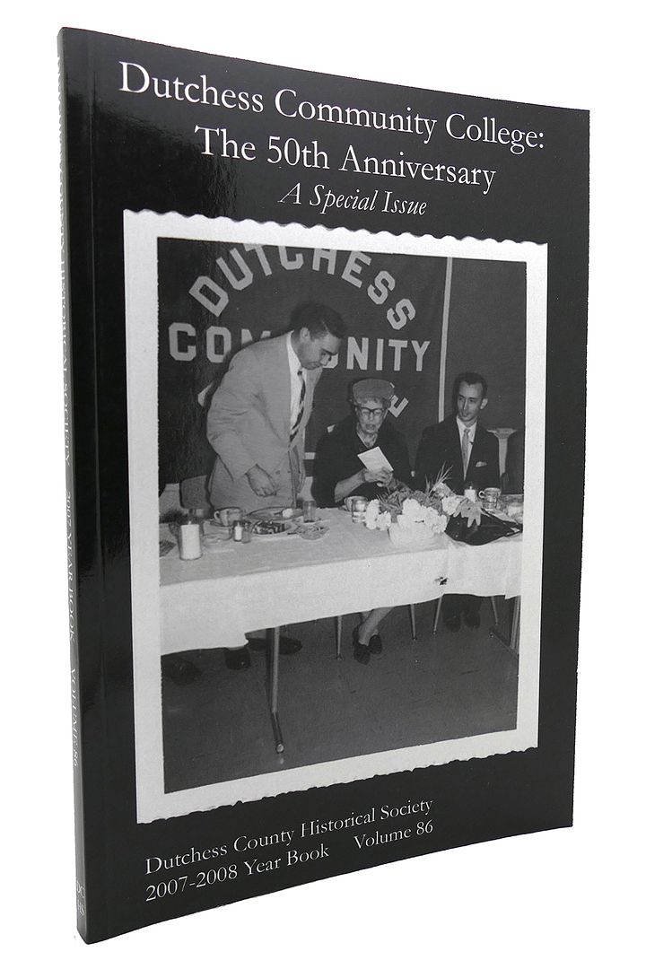  - Dutchess Community College Vol 86 the 50th Anniversary