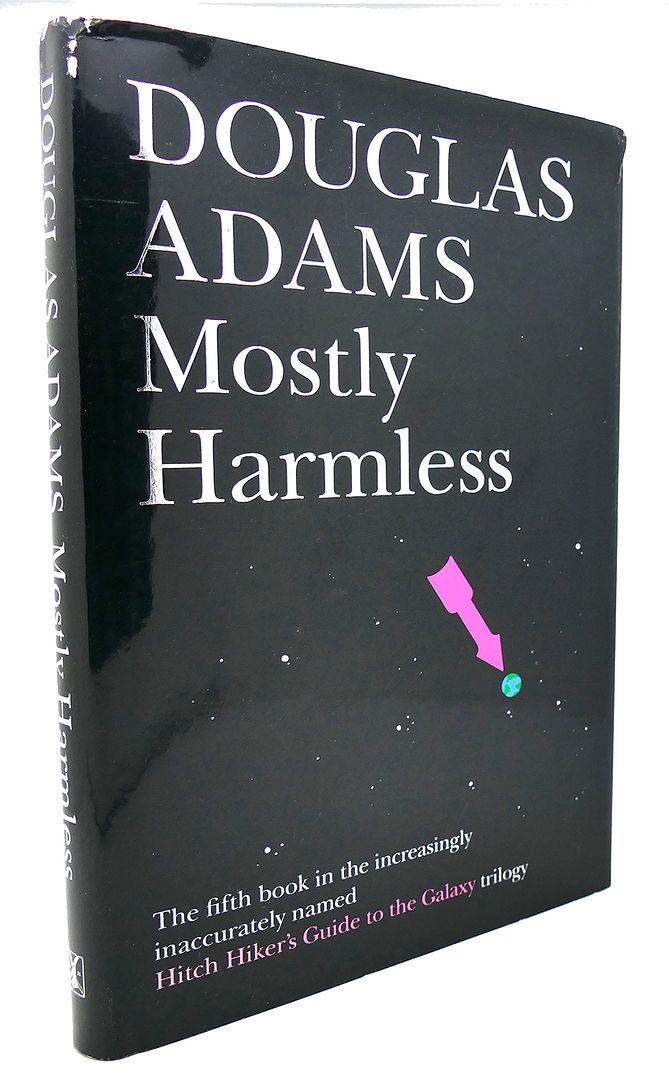 DOUGLAS ADAMS - Mostly Harmless