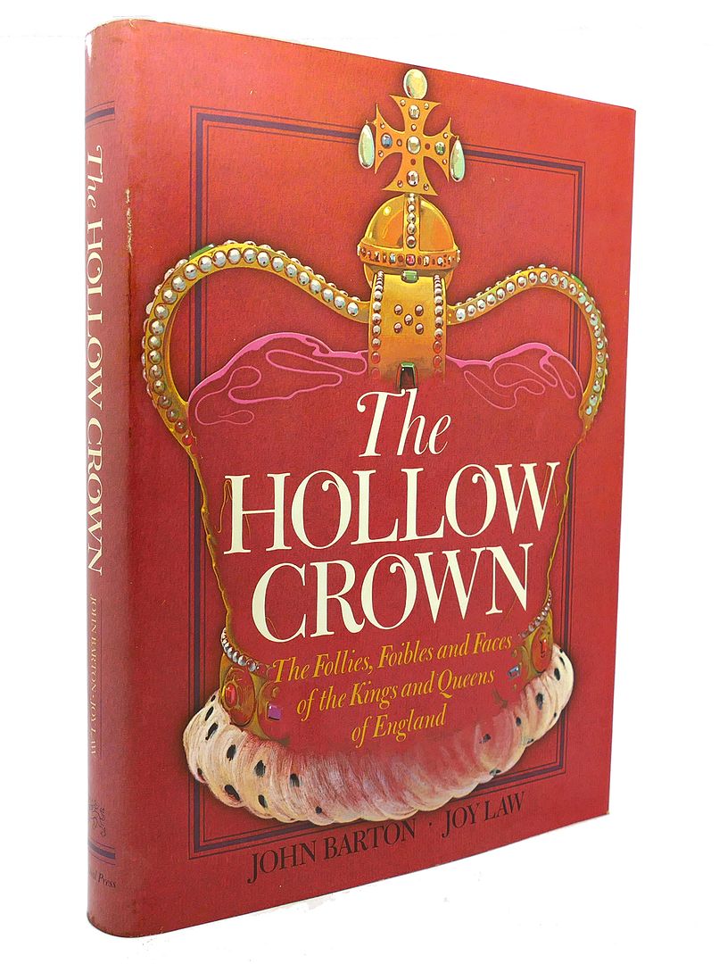 JOHN BARTON, JOY LAW - The Hollow Crown