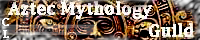 Aztec Mythology Guild banner