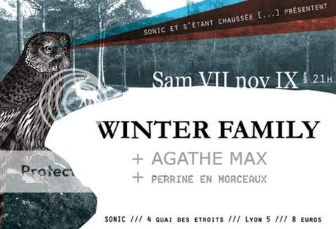 Sam 7 Nov: WINTER FAMILY+AGATHE MAX+PERRINE EN MORCEAUX@LYON Winter1