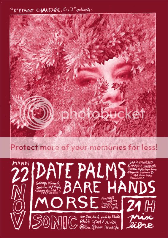 Mar 22 Novembre : DATE PALMS + BARE HANDS + MORSE @ LYON Datepalmsapercumodif