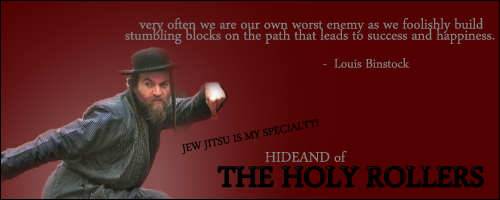 The Holy Roller's Signature Thread HIDEANDHOLY